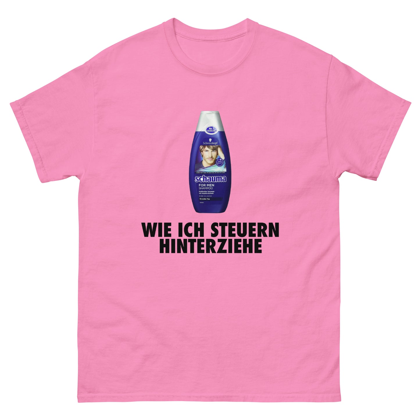 SCHAUMA WIE ICH HINTERZIEHE T-SHIRT