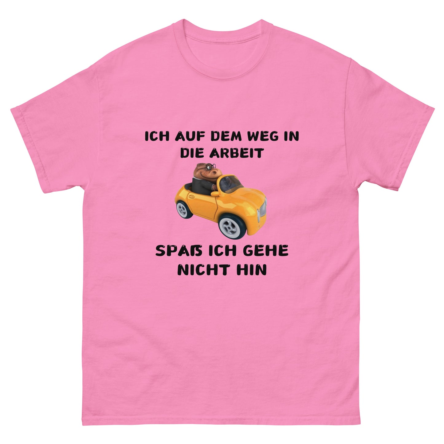 KEINE ARBEIT T-SHIRT