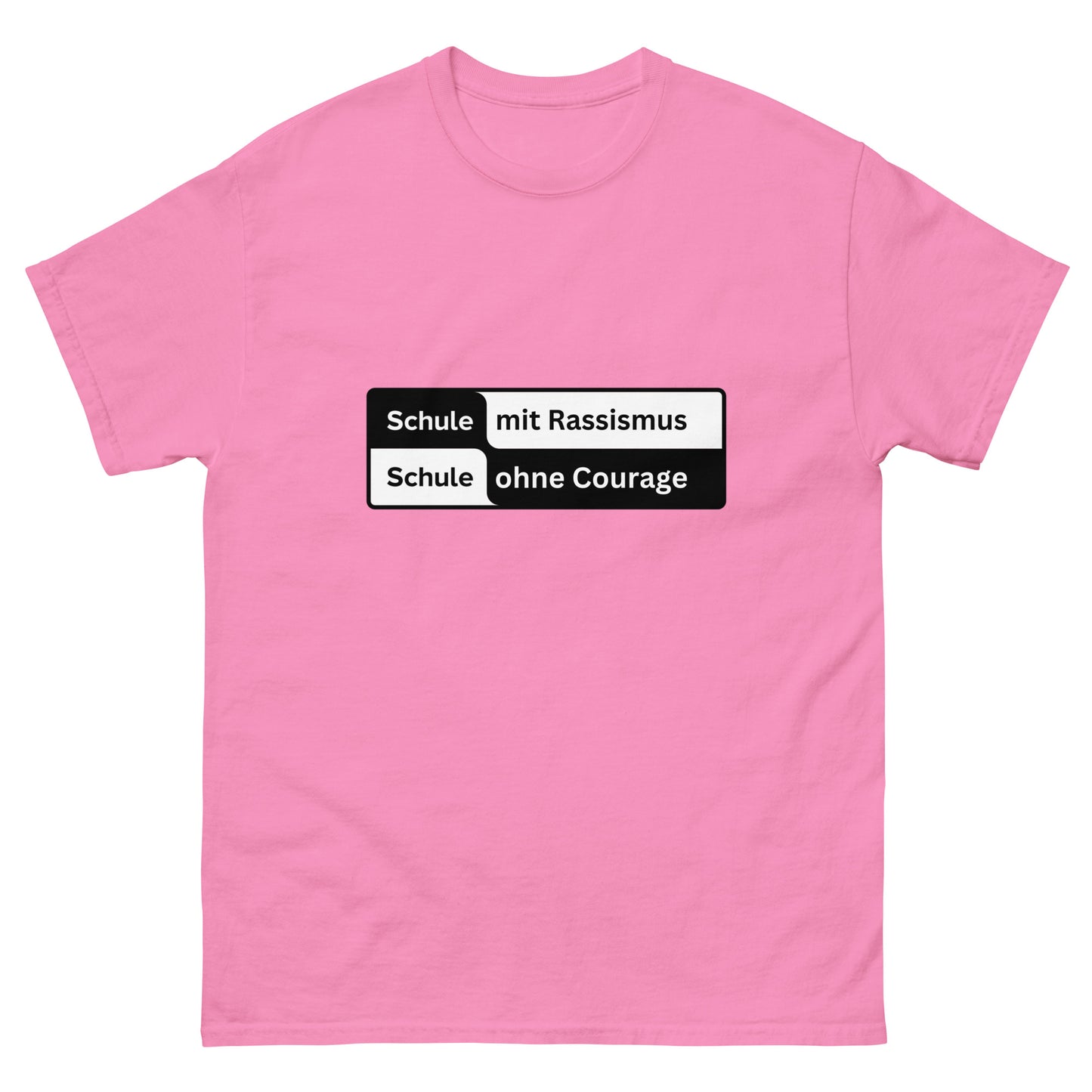 SCHULE OHNE COURAGE T-SHIRT