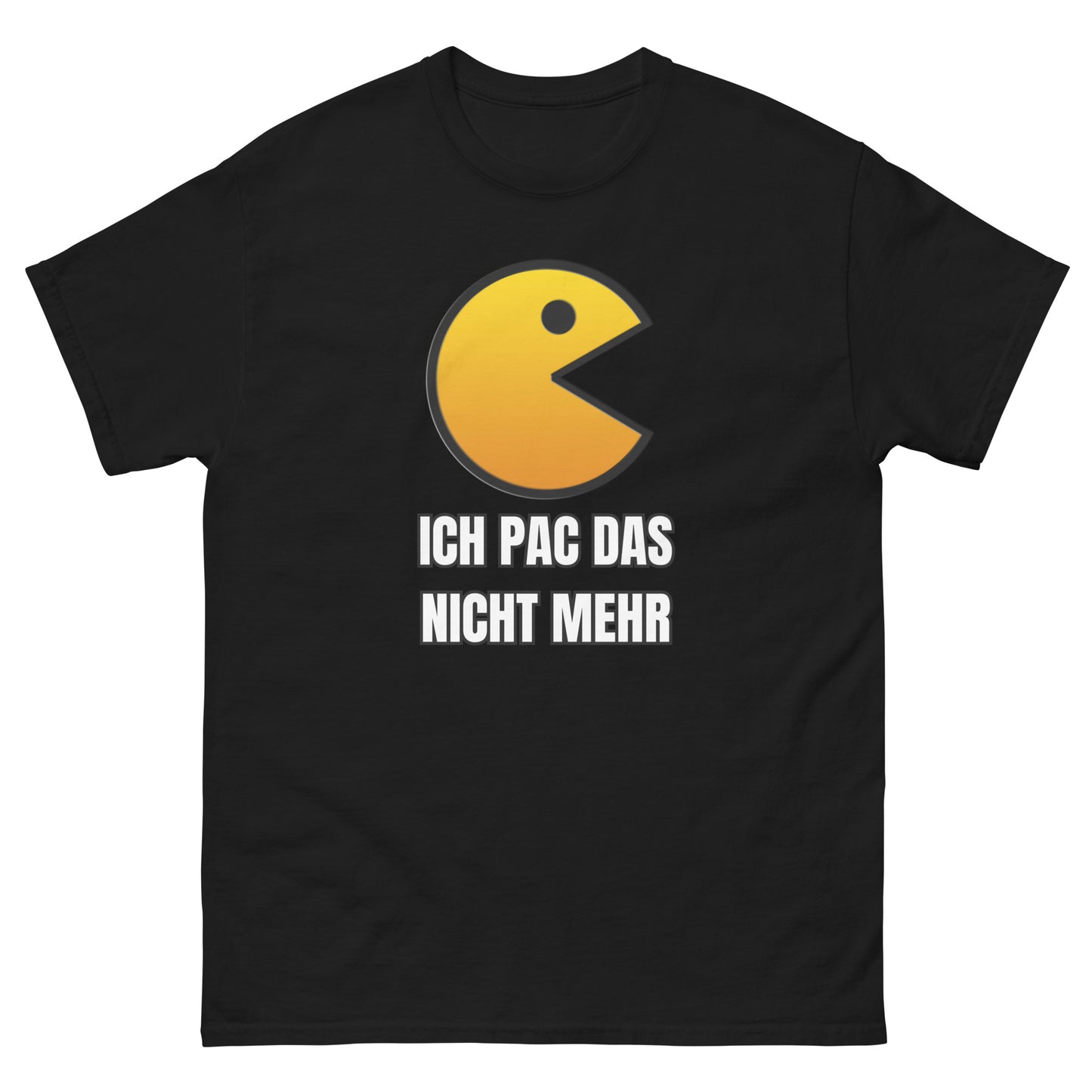 ICH PAC DAS NICHT MEHR T-SHIRT