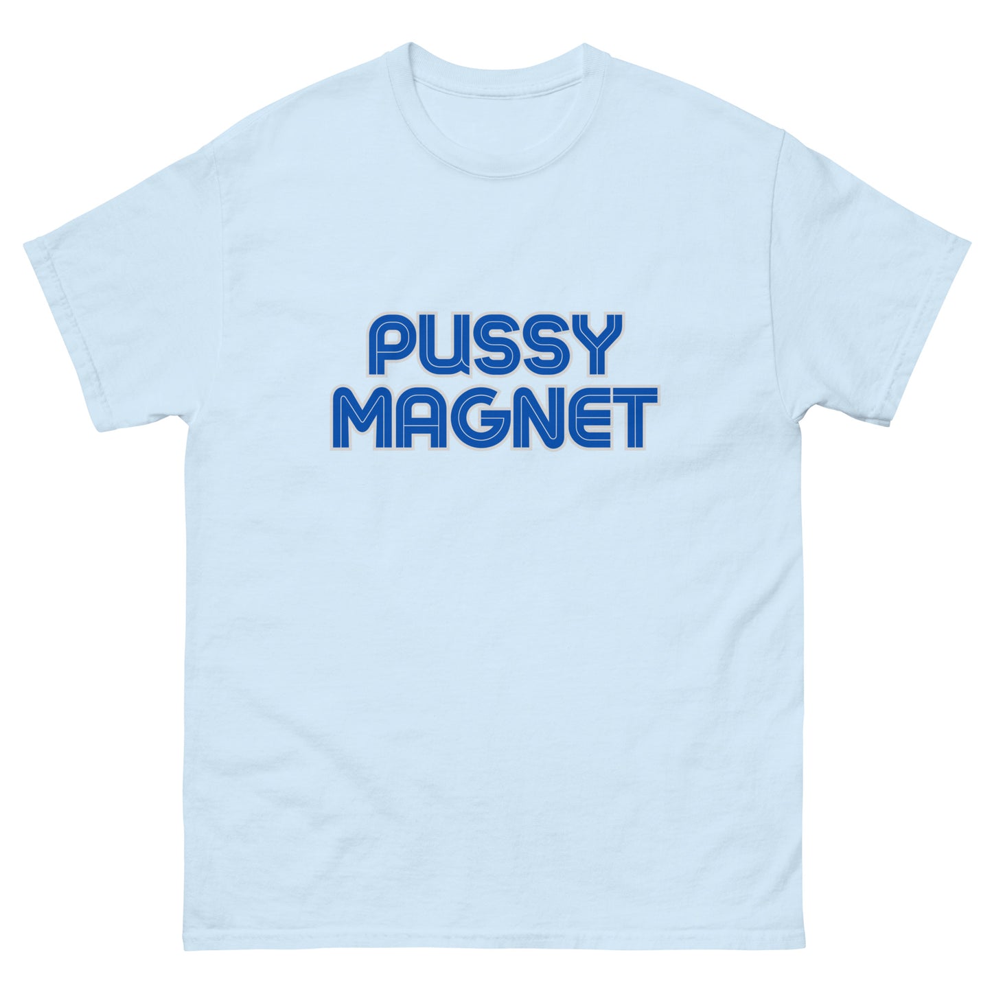 PUSSY MAGNET T-SHIRT