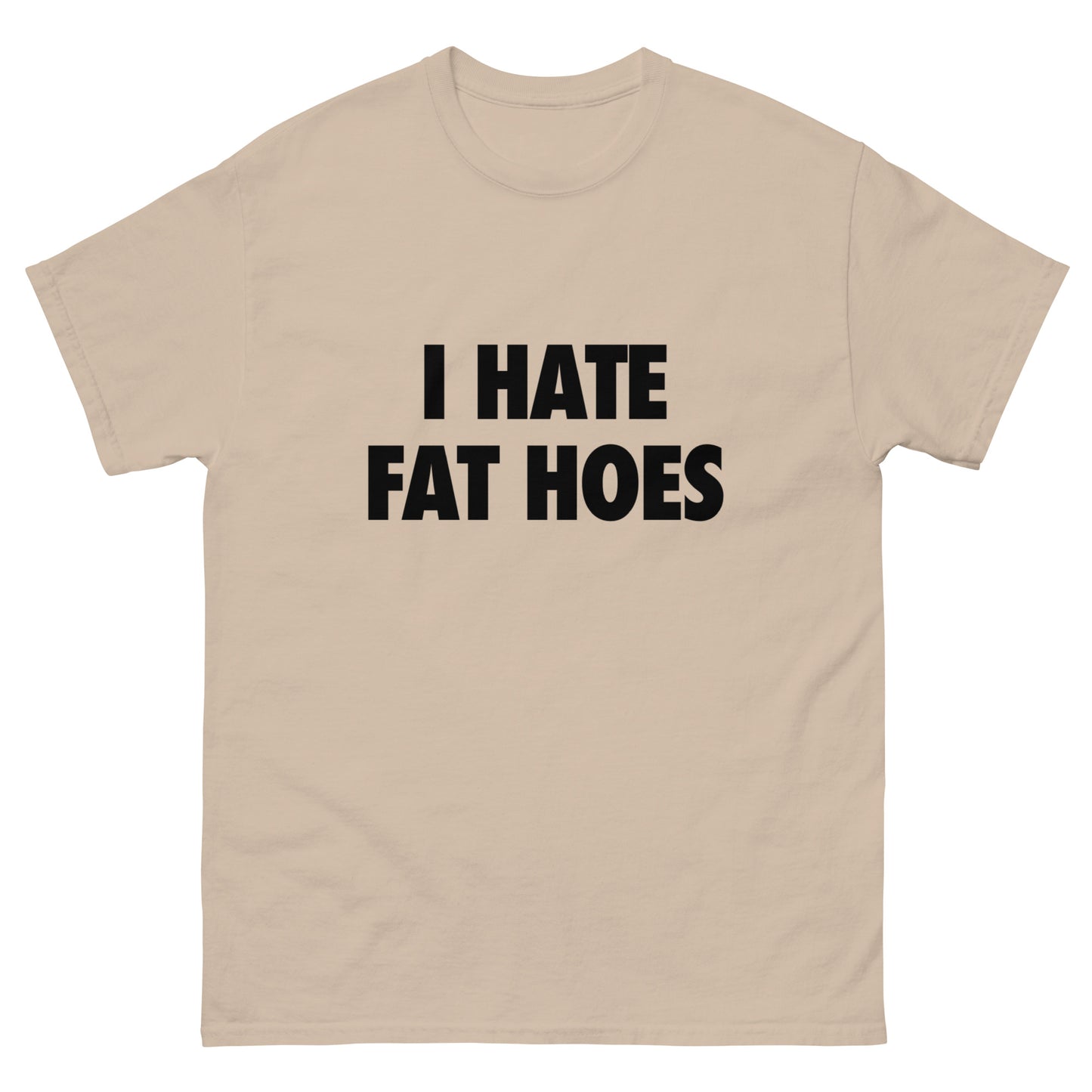 FAT HOES T-SHIRT