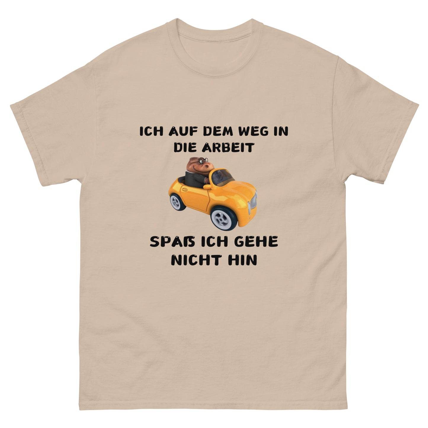 KEINE ARBEIT T-SHIRT