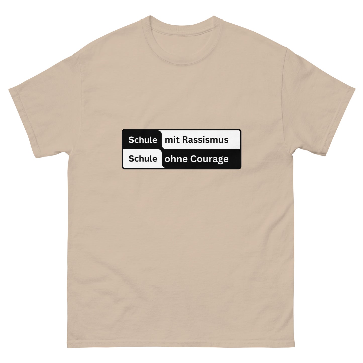 SCHULE OHNE COURAGE T-SHIRT