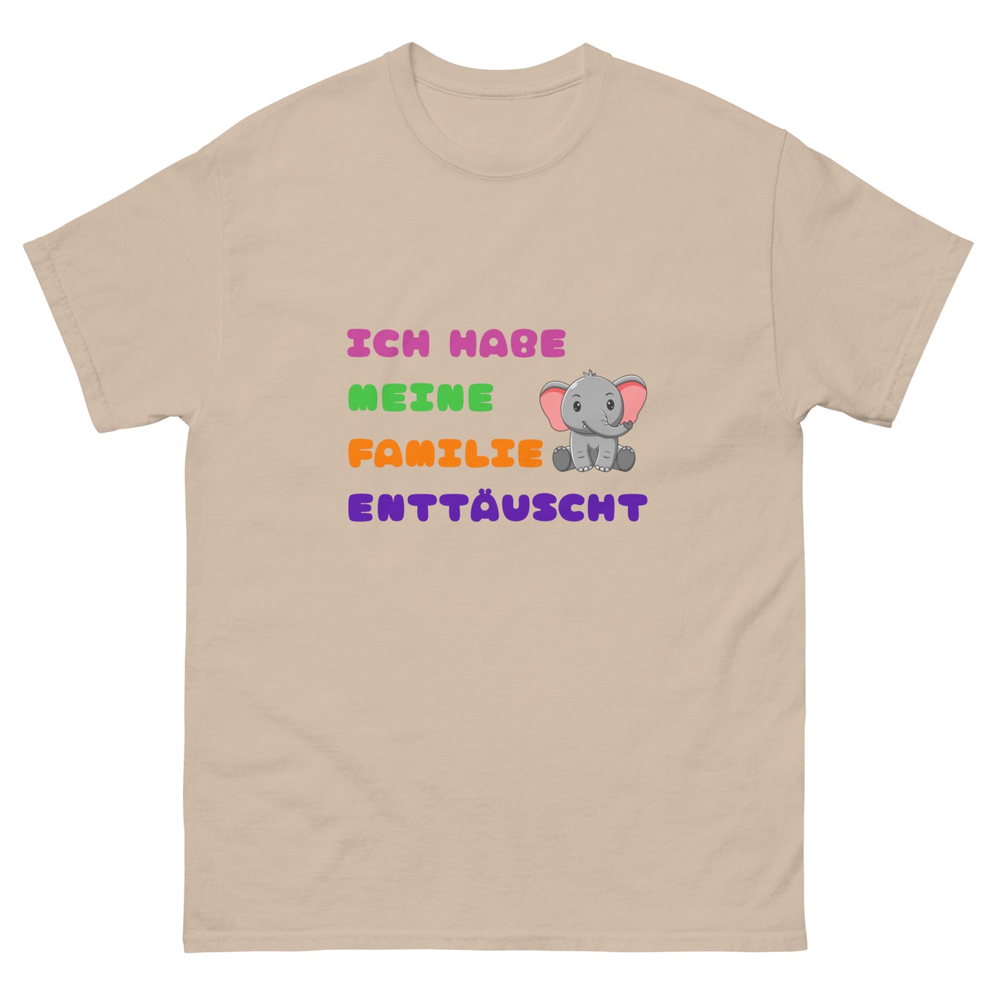 ICH BIN EINE ENTTÄUSCHUNG T-SHIRT