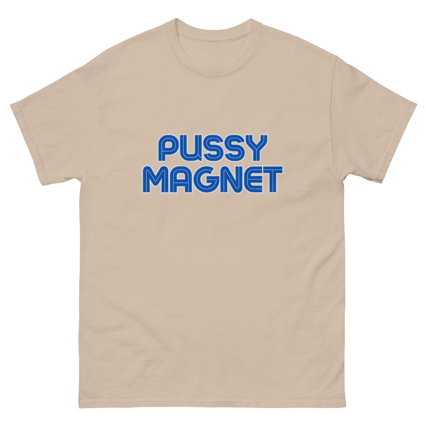 PUSSY MAGNET T-SHIRT