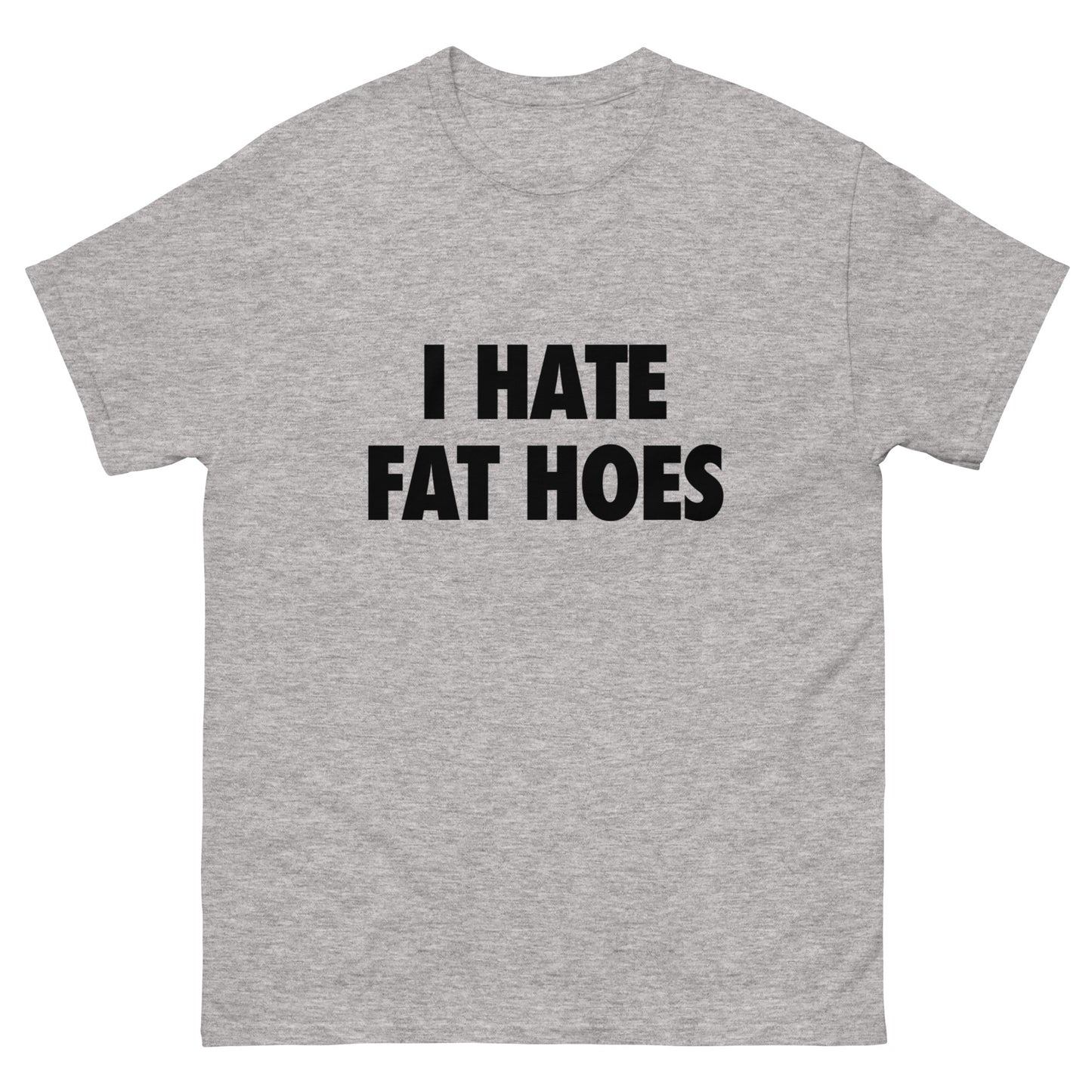 FAT HOES T-SHIRT