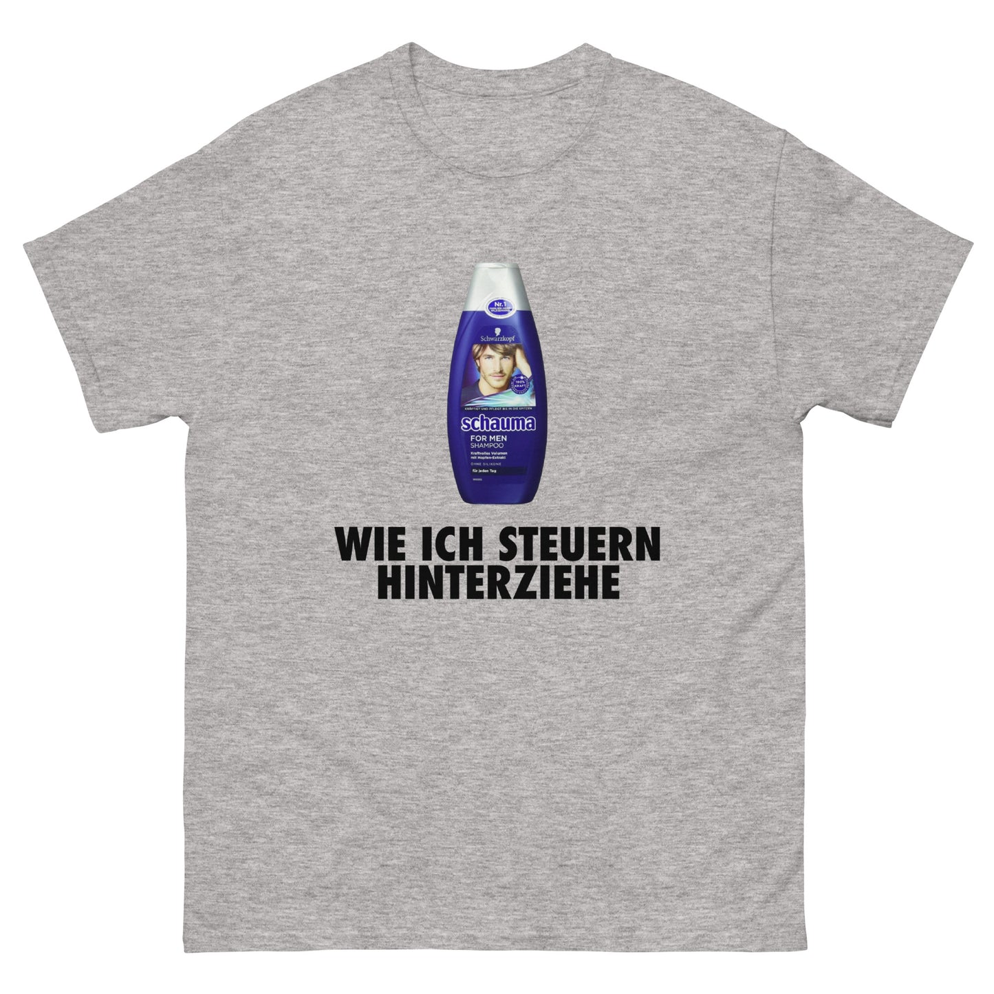 SCHAUMA WIE ICH HINTERZIEHE T-SHIRT