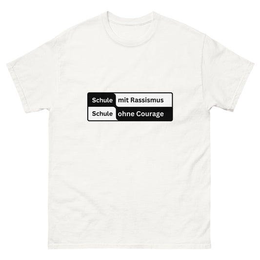 SCHULE OHNE COURAGE T-SHIRT